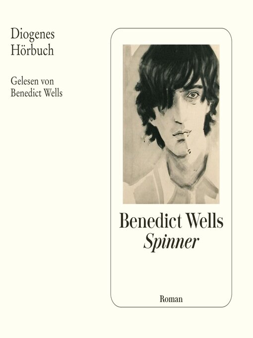 Title details for Spinner by Benedict Wells - Wait list